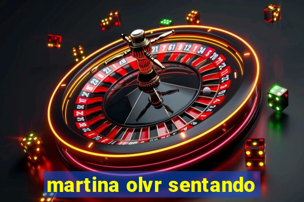 martina olvr sentando